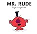 Mr. Rude (Mr. Men and Little Miss)
