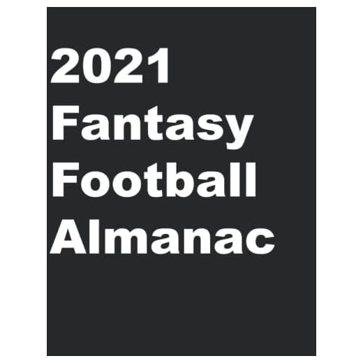 2021 Fantasy Football Almanac