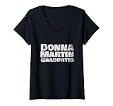 Womens Donna Martin Graduates Tee | Funny Meme Sarcastic Vintage V-Neck T-Shirt