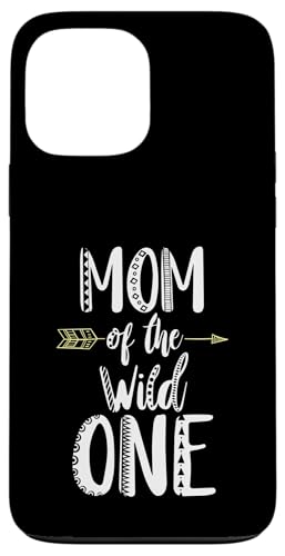 Mom Of The Wild One TVc X}zP[X iPhone 13 Pro Max p