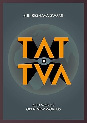 Buy Tattva 2: Old Words Open New Worlds By S.B Keshava Swami Book