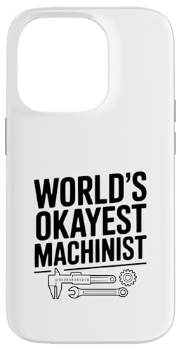 �G���W�j�A�̂��߂̐��E�ōł�Okayest Machinist�̃��[���A �X�}�z�P�[�X iPhone 14 Pro �p