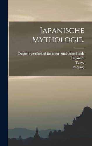 Japanische Mythologie. (German Edition)