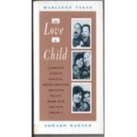 To Love a Child: A Complete Guide to Adoption, Foster Parenting, and Other Ways to Share Your Life With Children 0201550830 Book Cover