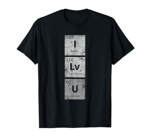 Ich liebe dich cooles chemisches Element Valentinstag Wissenschaft Geschenk T-Shirt