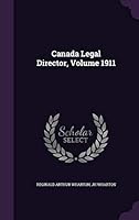 Canada Legal Director, Volume 1911 1355036852 Book Cover