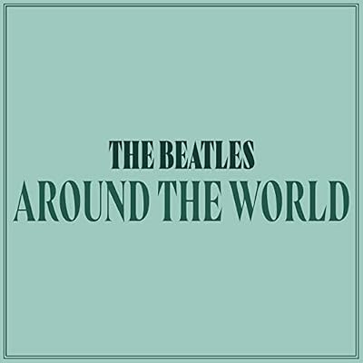 The Beatles: Around the World
