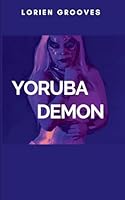 Yoruba Demon: The Money Club B0FBKKL18Q Book Cover