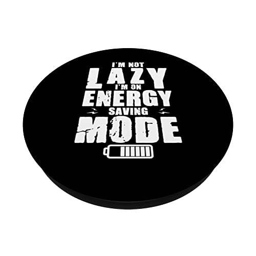 I'm Not Lazy I Am On Energy Saving Mode PopSockets Swappable PopGrip, Black - Image 2