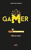 Gamer 02 : Dans l'arène N.E. 2896573801 Book Cover