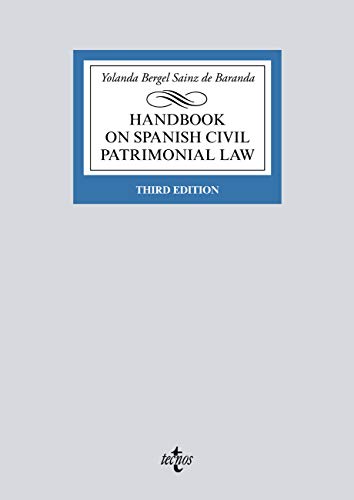  Handbook on Spanish Civil Patrimonial Law (Derecho - Biblioteca Universitaria de Editorial Tecnos) ( livre En ligne