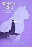 Sonata Song: A Fur Ever Mystery B0CLK2XXWL Book Cover