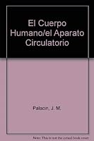 El Cuerpo Humano/el Aparato Circulatorio 9583005886 Book Cover