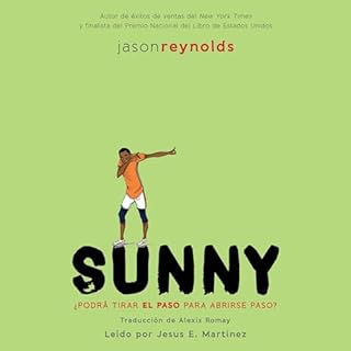 Sunny (Spanish Edition) Audiolibro Por Jason Reynolds, Alexis Romay - translator arte de portada