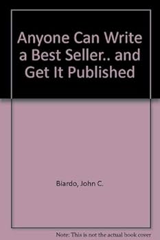 Paperback Anyone Can Write a "Best Seller".. and Get It Published Book