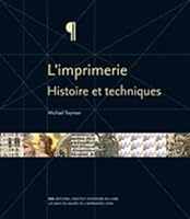 L'imprimerie, histoire et techniques 2847881034 Book Cover