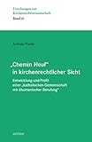 "Chemin Neuf" in kirchenrechtlicher Sicht: Entwicklung und Profil einer "katholischen Gemeinschaft mit ökumenischer Berufung (Forschungen zur Kirchenrechtswissenschaft 41)
