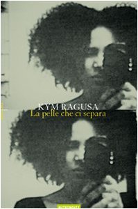 La pelle che ci separa