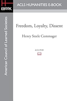 Paperback Freedom, Loyalty, Dissent Book