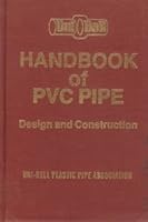 The Uni-bell PVC Pipe Association Handbook of PVC Pipe Design and Construction B000OV0R44 Book Cover
