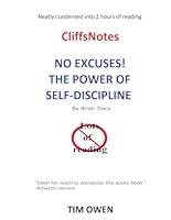 The Cliff Notes: THE POWER OF SELF-DISCIPLINE 1521269629 Book Cover