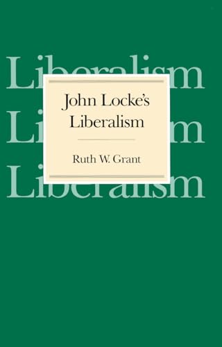John Locke's Liberalism John Locke's Liberalism
