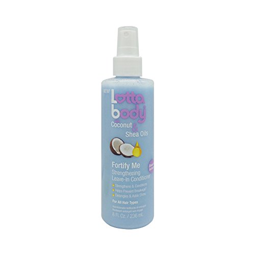 Lotta Body, Fortify Me Strengthening Leave-In Conditioner, Strengthens and Conditions, Made With Coconut and Shea Oils, 8 Fl Oz