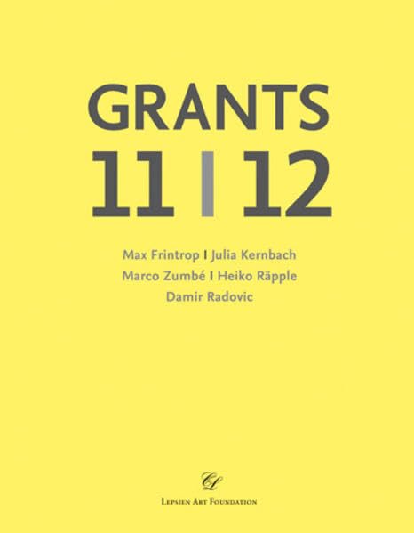 Grants 11/12: Stipendiaten 2011/12 Lepsien Art Foundation