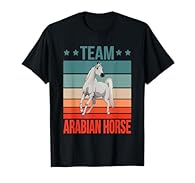 Arabian Horses are awesome. Grab this funny Arabian Horse horseback riding accessories for rider girls, boys, women & men. It's a great horse gift for girls teenager and women, also a gift for horse lovers kids and a horse girl gift. Team Arabian Hor...