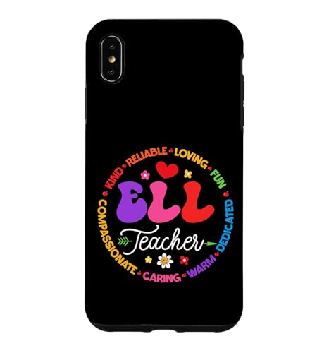 ELL Teacher School Assistant School English Language Learner Case for iPhone Xs Max