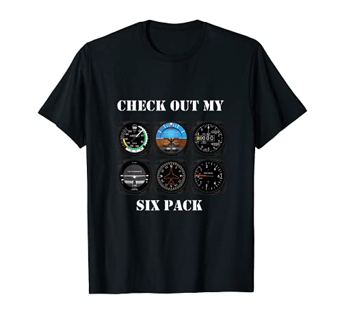 Pilot Aviation Check Out My Six Pack Flying Airplane T-Shirt