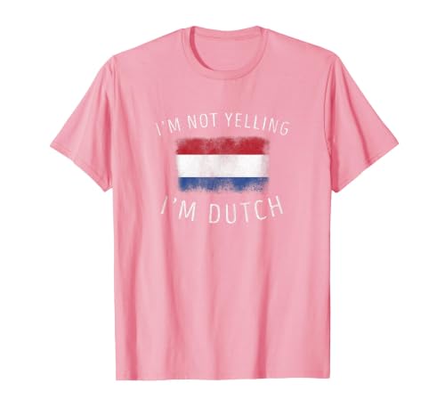 I'm Not Yelling, I'm Dutch - Funny Holland Netherlands DNA T-Shirt, Men, Pink, X-Large