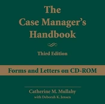Hardcover The Case Manager's Handbook, Third Edition: Forms and Letters on CD-ROM: . Book
