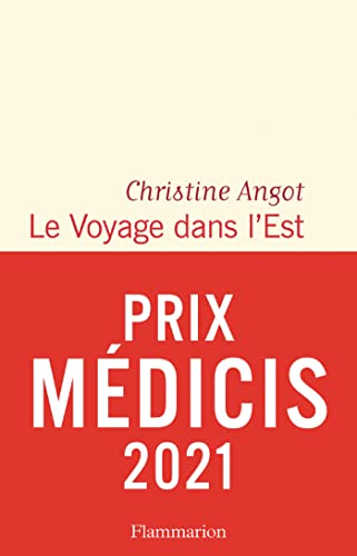 Le Voyage dans l'Est (French Edition)