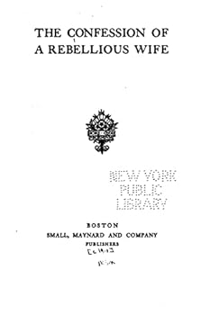 Paperback The Confession of a Rebellious Wife Book