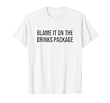 Blame it on the Drinks Package