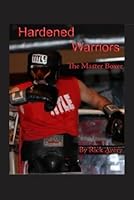 Hardened Warriors: The Master Boxer B0CCCJ38XF Book Cover