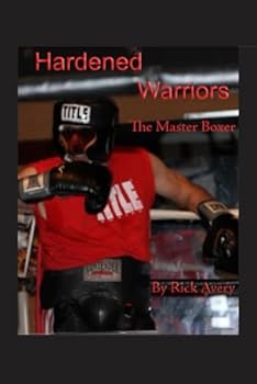 Paperback Hardened Warriors: The Master Boxer Book
