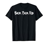 Diese - Back Pack Kid - Shirt speziell zum Wandern in den Bergen oder einfach als neues Label - ist eine tolle Bekleidung im Bereich Berge T-Shirts.