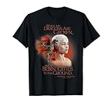 Game Of Thrones Daenerys We Will Burn Cities T-Shirt