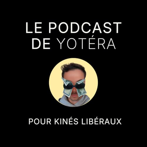 Le Podcast de Yot&eacute;ra - Kin&eacute; cover art