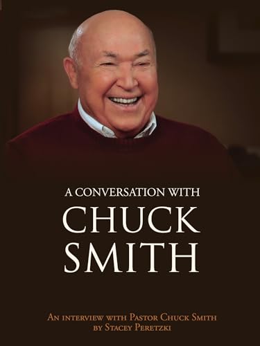 A Conversation with Chuck Smith