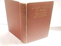 A New World Is Born B0007EAAS6 Book Cover