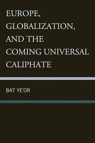Image of Europe, Globalization, and the Coming of the Universal Caliphate