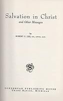 Salvation in Christ and Other Messages B0007FA1PM Book Cover