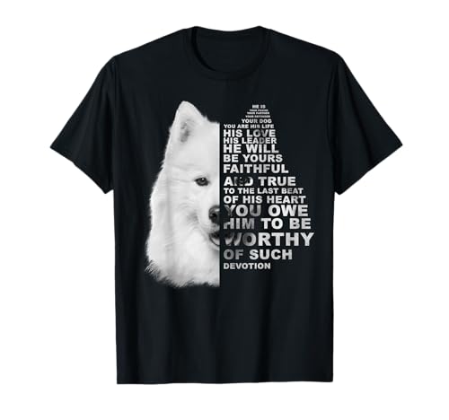 He Is Your Friend Your Partner Your Dog Samoyed Dogs Gift Camiseta