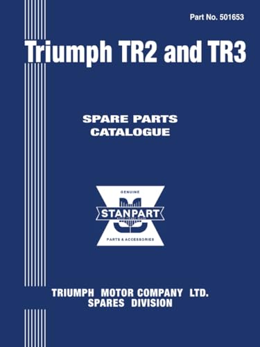  Triumph TR2 and TR3 Models Spare Parts Catalogue: Publication No. 501653