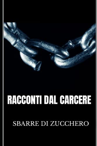 RACCONTI DAL CARCERE