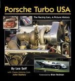 Porsche Turbo USA, The Racing Cars, A Picture History 0970325975 Book Cover