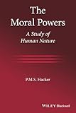 The Moral Powers: A Study of Human Nature